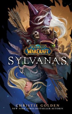 World of Warcraft: Sylvanas | Christie Golden | Taschenbuch | 416 S. | Deutsch