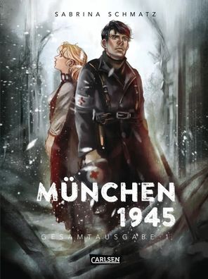 München 1945 Gesamtausgabe 1 | Eine Liebesgeschichte am Ende des Krieges | Buch