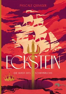 Eckstein | Die Kunst des Schiffbruchs | Pascale Quiviger | Buch | Gebunden