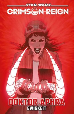 Star Wars Comics: Doktor Aphra | Bd. 4: Crimson Reign - Ewigkeit | Wong (u. a.)