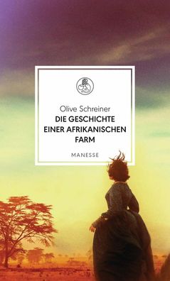 Die Geschichte einer afrikanischen Farm | Olive Schreiner | Buch | 608 S. | 2020