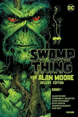 Swamp Thing von Alan Moore (Deluxe Edition) | Bd. 1 (von 3) | Alan Moore (u. a.)