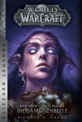 World of Warcraft: Krieg der Ahnen 2 | Die Dämonenseele (Blizzard Legends)