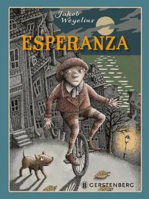Esperanza | Jakob Wegelius | Buch | 144 S. | Deutsch | 2017 | Gerstenberg Verlag