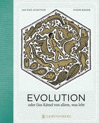 Evolution | oder das Rätsel von allem, was lebt | Jan Paul Schutten | Buch
