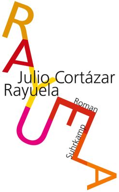 Rayuela. Himmel und Hölle | Julio Cortázar | Taschenbuch | 656 S. | Deutsch