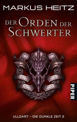 Der Orden der Schwerter | Ulldart - Die Dunkle Zeit 2 | Markus Heitz | Buch