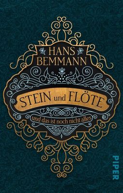 Stein und Flöte | und das ist noch nicht alles. Roman | Hans Bemmann | Buch