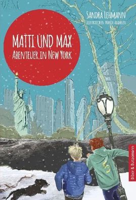 Matti und Max: Abenteuer in New York | Ein spannender Kinderkrimi aus New York