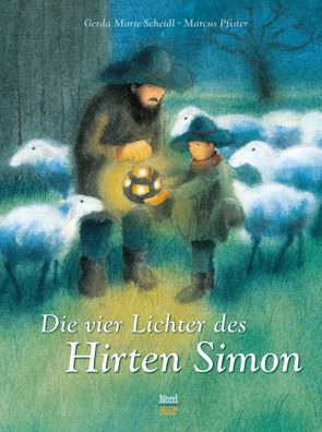 Die vier Lichter des Hirten Simon | Gerda Marie Scheidl | Buch | 32 S. | Deutsch