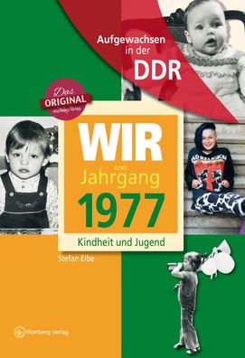 Aufgewachsen in der DDR - Wir vom Jahrgang 1977-Kindheit und Jugend | Buch