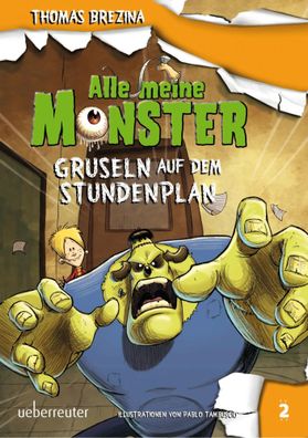 Alle meine Monster. Gruseln auf dem Stundenplan | Thomas Brezina | Buch | 196 S