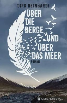 Über die Berge und über das Meer | Dirk Reinhardt | Buch | 320 S. | Deutsch