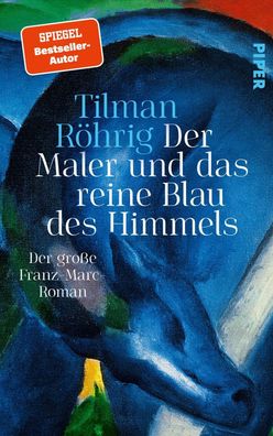 Der Maler und das reine Blau des Himmels | Tilman Röhrig | Buch | 544 S. | 2022