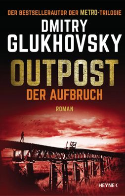 Outpost - Der Aufbruch | Roman | Dmitry Glukhovsky | Buch | Outpost-Romane