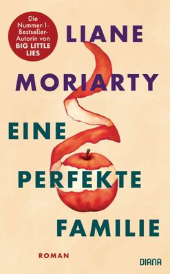 Eine perfekte Familie | Roman | Liane Moriarty | Buch | 560 S. | Deutsch | 2022