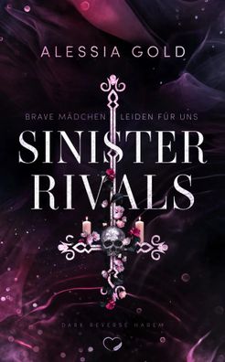 Sinister Rivals | Alessia Gold | Taschenbuch | Sinister Crown | 416 S. | Deutsch