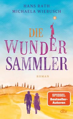 Die Wundersammler | Hans Rath (u. a.) | Buch | 304 S. | Deutsch | 2024