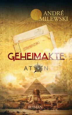 Geheimakte Aton | André Milewski | Taschenbuch | 296 S. | Deutsch | 2024