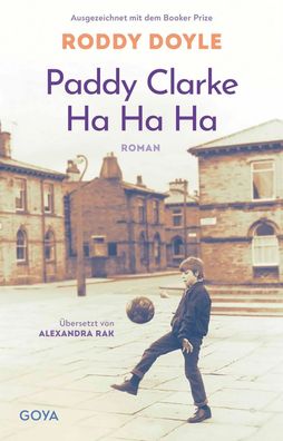 Paddy Clarke Ha Ha Ha | Roddy Doyle | Buch | 320 S. | Deutsch | 2024 | GOYA
