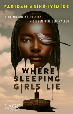 Where Sleeping Girls Lie | Faridah Àbíké-Íyímídé | Taschenbuch | 448 S. | 2024