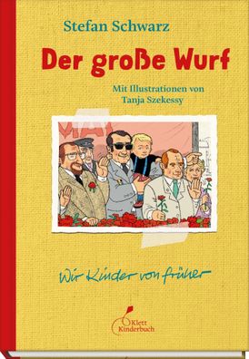 Der große Wurf | Geheime Einblicke in eine besondere DDR-Kindheit. | Schwarz