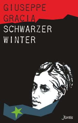 Schwarzer Winter | Giuseppe Gracia | Taschenbuch | 272 S. | Deutsch | 2023
