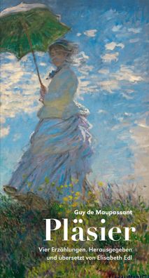 Pläsier | Vier Erzählungen | Guy de Maupassant | Buch | 148 S. | Deutsch | 2022