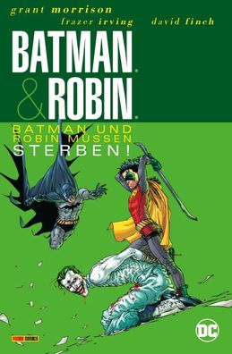 Batman & Robin (Neuauflage) | Bd. 3 (von 3): Batman und Robin müssen sterben!