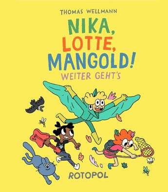 Nika, Lotte, Mangold! | Weiter geht's | Thomas Wellmann | Buch | 84 Bücher