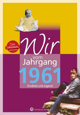 Wir vom Jahrgang 1961 - Kindheit und Jugend | Monika Falkenthal | Buch | 64 S