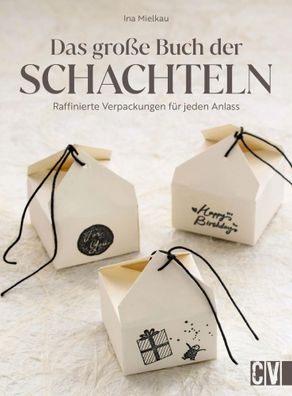 Das große Buch der Schachteln | Ina Mielkau | Buch | 224 S. | Deutsch | 2024