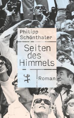 Seiten des Himmels | Roman | Philipp Schönthaler | Buch | 319 S. | Deutsch