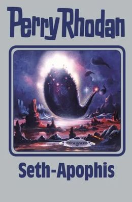 Perry Rhodan 138. Seth-Apophis | Perry Rhodan | Buch | Perry Rhodan Silberband