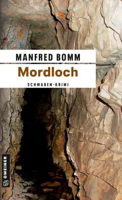 Mordloch | Der vierte Fall für August Häberle | Manfred Bomm | Taschenbuch
