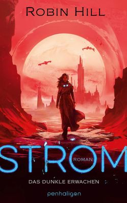 Strom - Das dunkle Erwachen | Roman | Robin Hill | Taschenbuch | 464 S. | 2024