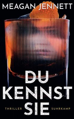 Du kennst sie | Thriller Eine Serienkillerin auf Männerjagd | Meagan Jennett