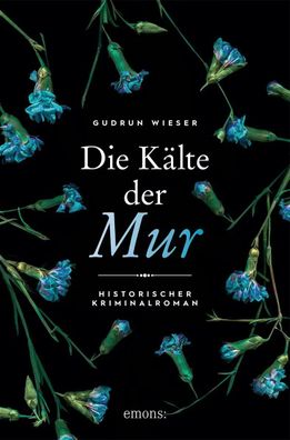 Die Kälte der Mur | Historischer Kriminalroman | Gudrun Wieser | Taschenbuch