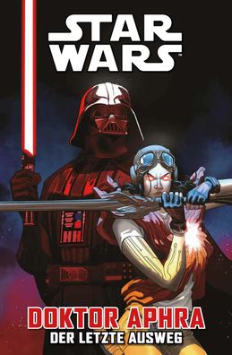 Star Wars Comics: Doktor Aphra | Bd. 6: Der letzte Ausweg | Alyssa Wong (u. a.)