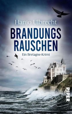 Brandungsrauschen | Ein Bretagne-Krimi nicht nur für Camping-Fans | Ulbrecht
