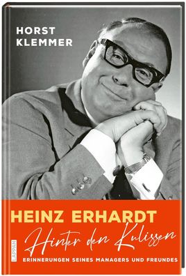 Heinz Erhardt: Hinter den Kulissen | Horst Klemmer | Buch | Heinz Erhardt | 2024