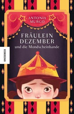 Fräulein Dezember und die Mondscheinbande | Antonia Murgo | Buch | 192 S. | 2023