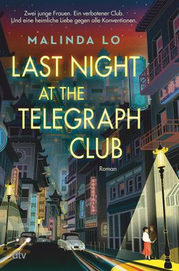 Last night at the Telegraph Club | Malinda Lo | Buch | 448 S. | Deutsch | 2023