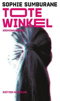 Tote Winkel | Kriminalroman | Sophie Sumburane | Taschenbuch | 200 S. | Deutsch