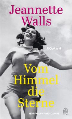 Vom Himmel die Sterne | Jeannette Walls | Buch | 448 S. | Deutsch | 2023