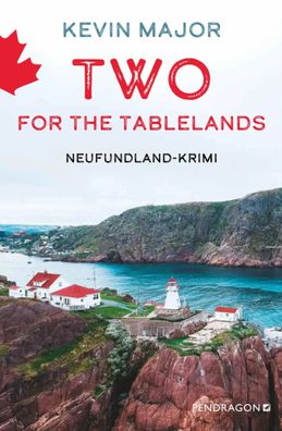 Two for the Tablelands | Neufundland-Krimi, Sebastian Synards zweiter Fall