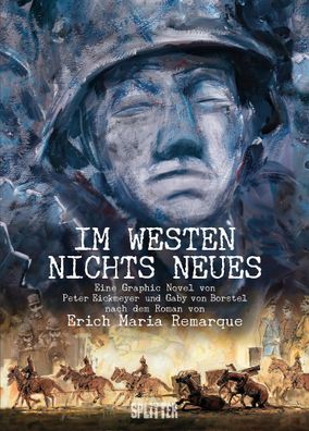 Im Westen nichts Neues - Jubiläumsausgabe | Erich Maria Remarque (u. a.) | Buch