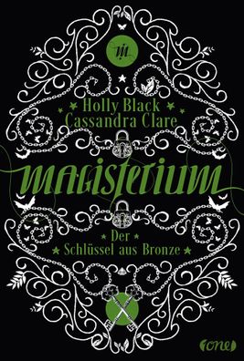 Magisterium 03 - Der Schlüssel aus Bronze | Cassandra Clare (u. a.) | Buch | ONE