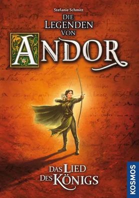 Die Legenden von Andor - Das Lied des Königs | Stefanie Schmitt | Buch | 332 S