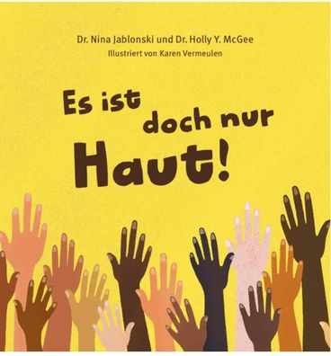 Es ist doch nur Haut | Nina Jablonski (u. a.) | Buch | 56 S. | Deutsch | 2024